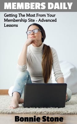 Members Daily: Getting The Most From Your Membership Site - Advanced Lessons - Members Daily, #2