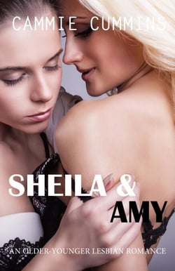 Sheila &amp; Amy (Older-Younger Lesbian Romance) - Older-Younger Lesbian Romance, #3