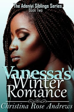 Vanessa's Winter Romance - Adeniyi Siblings, #2