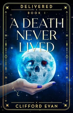 A Death Never Lived - Delivered, #1