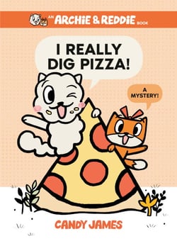 I Really Dig Pizza! - A Mystery!