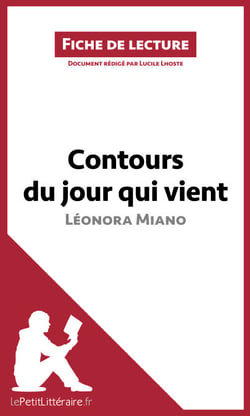 Contours du jour qui vient de Léonora Miano (Fiche de lecture) - Analyse complète et résumé détaillé de l'oeuvre