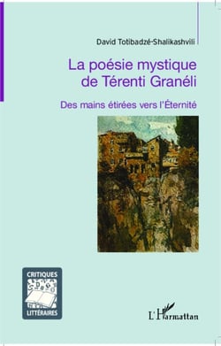 La poésie mystique de Térenti Granéli - Des mains étirées vers l'Eternité