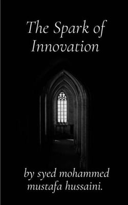 The Spark of Innovation