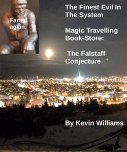 The Finest Evil In the System Magic Travelling Book-Store: The Falstaff Conjecture - FEITS, #4