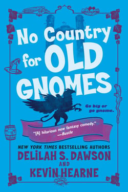 No Country for Old Gnomes - The Tales of Pell