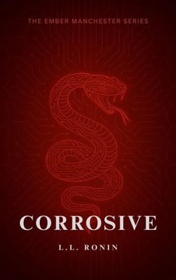 Corrosive - The Ember Manchester Series, #2