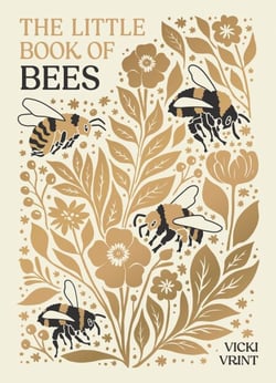 The Little Book of Bees - A Pocket Guide to the Wonderful World of Bees