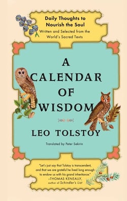 A Calendar of Wisdom - Daily Thoughts to Nourish the Soul, Written and Se