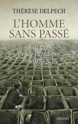 L'homme sans passé - Freud et la tragédie historique