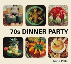 70s Dinner Party - The Good, the Bad and the Downright Ugly of Retro Food
