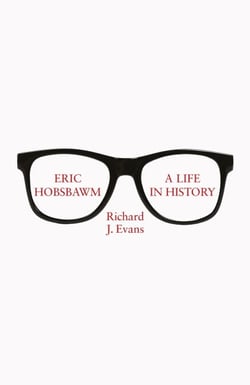 Eric Hobsbawm: A Life in History