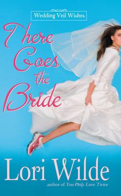 Long, Tall Texan (previously published as There Goes the Bride)