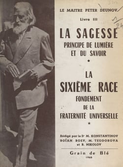 La sagesse, principe de la lumière et du savoir - La venue de la sixième race comme la base de la création de la fraternité universelle