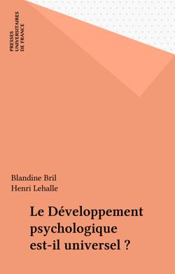 Le Développement psychologique est-il universel ?