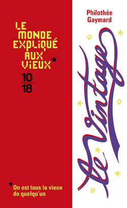 Le vintage - Le monde expliqué aux vieux