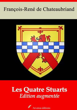 Les Quatre Stuarts – suivi d'annexes - Nouvelle édition 2019