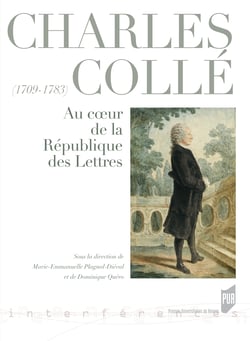 Charles Collé (1709-1783) - Au cœur de la République des Lettres