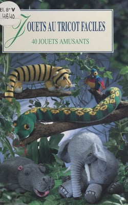 Jouets au tricot faciles - 40 jouets amusants