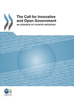 The Call for Innovative and Open Government - An Overview of Country Initiatives