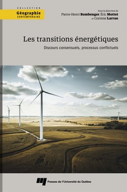 Les transitions énergétiques - Discours consensuels, processus conflictuels