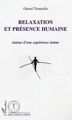 Relaxation et présence humaine