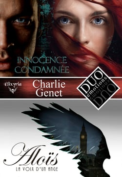 DUO émotions Charlie Genet - Innocence condamnée &amp; Aloïs, la voix d'un ange