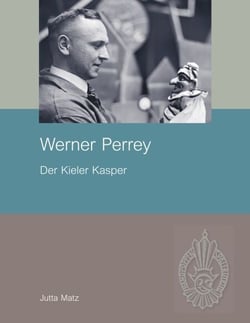 Werner Perrey - Der Kieler Kasper
