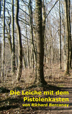 Die Leiche mit dem Pistolenkasten - Ein Krimi der John-Rollins-Reihe