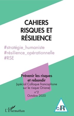 Prévenir les risques et rebondir - Cahiers Risques et Résilience n°2