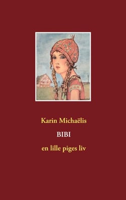 Bibi - en lille piges liv
