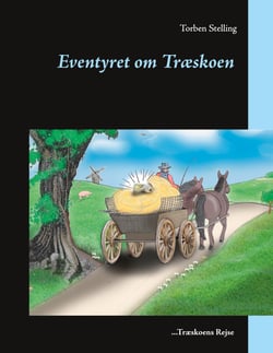 Eventyret om Træskoen - ...Træskoens Rejse
