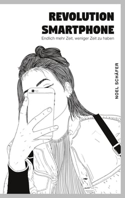 Revolution Smartphone - Endlich mehr Zeit, weniger Zeit zu haben