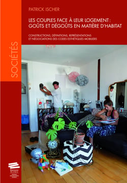 Les couples face à leur logement: goûts et dégoûts en matière d'habitat - Constructions, définitions, représentations et négociations des codes esthétiques mobiliers
