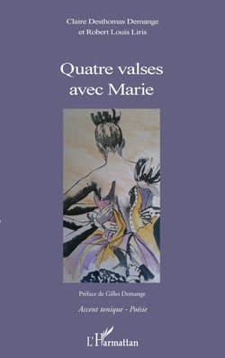 Quatre valses avec Marie