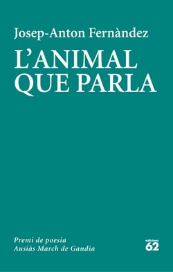 L'animal que parla - Premi de poesia Ausiàs March de Gandia 2020