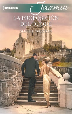 La proposición del duque - El mejor regalo para San Valentín, una novela de Harlequin