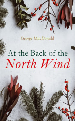 At the Back of the North Wind - Christmas Specials Series