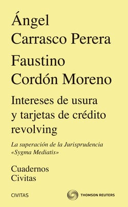 Intereses de usura y tarjetas de crédito revolving. La superación de la Jurisprudencia "Sygma Mediatis"