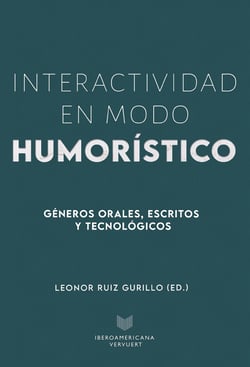 Interactividad en modo humorístico - géneros orales, escritos y tecnológicos