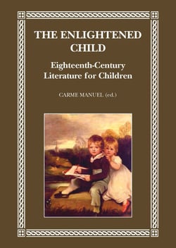 The Enlightened Child - Eighteenth-Century Literature for Children