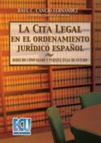La cita legal en el ordenamiento jurídico español - Derecho comparado y perspectivas de futuro
