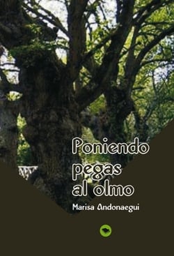 PONIENDO PEGAS AL OLMO