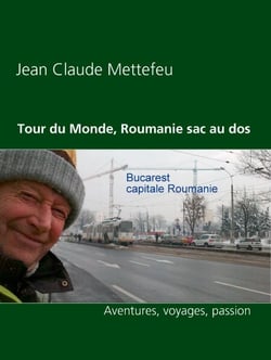 Tour du Monde, Roumanie sac au dos - Aventures, voyages, passion