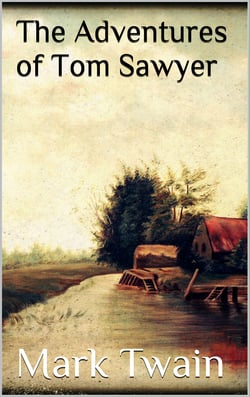 The Adventures of Tom Sawyer