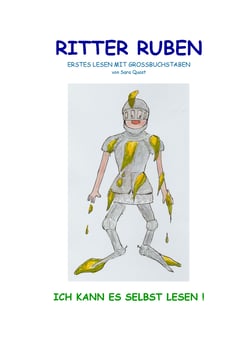 Ritter Ruben - Erstes Lesen mit Großbuchstaben