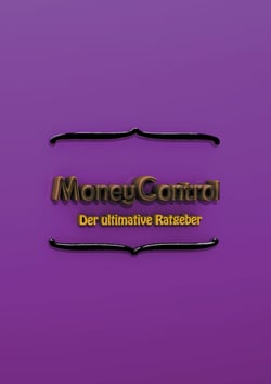 Money Control - Der ultimative Ratgeber
