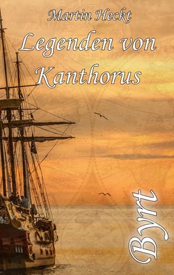 Byrt - Legenden von Kanthorus