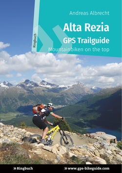 Alta Rezia GPS Trailguide - Mountainbiken on the top - Ringbuch