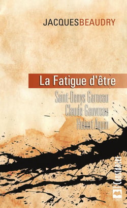 La Fatigue d'être